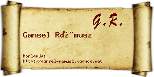 Gansel Rémusz névjegykártya